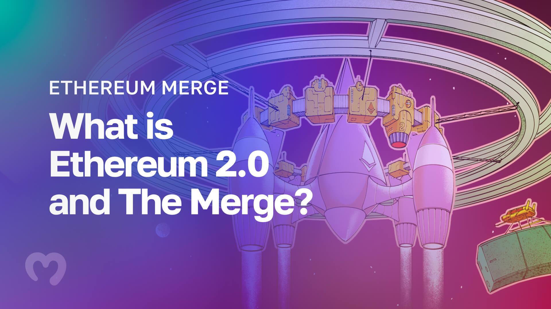 Ethereum Merge - What is Ethereum 2.0 and The Merge? - Moralis APIs