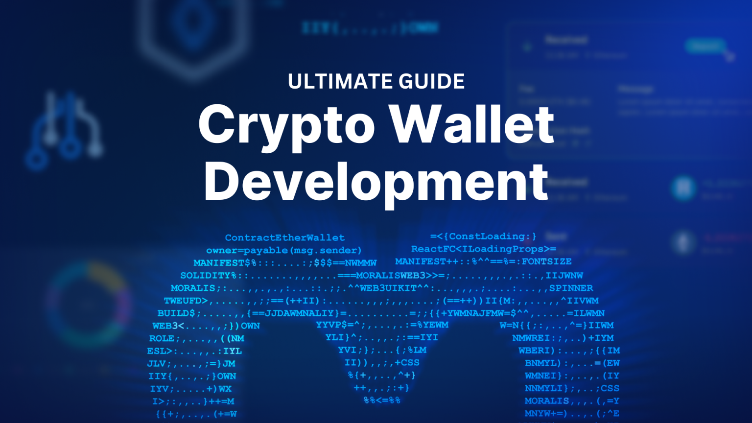 Crypto Wallet Development: Ultimate Guide