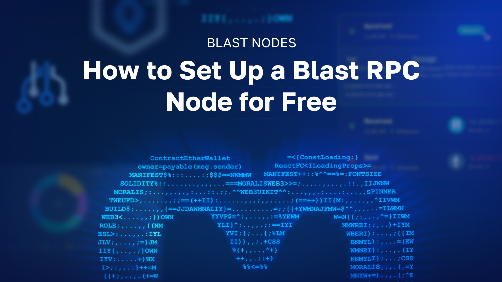 Blast Nodes - How to Set Up a Blast RPC Node for Free - Moralis APIs