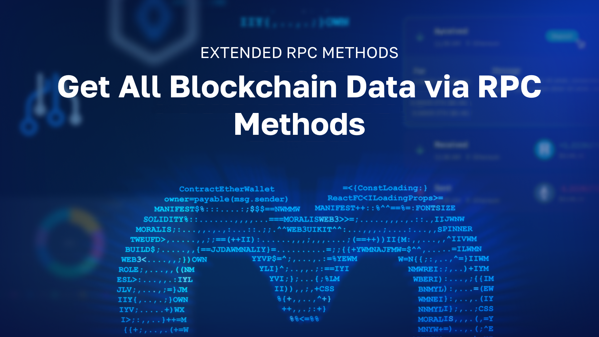 Extended RPC Methods - Get All Blockchain Data via RPC Methods - Moralis  APIs