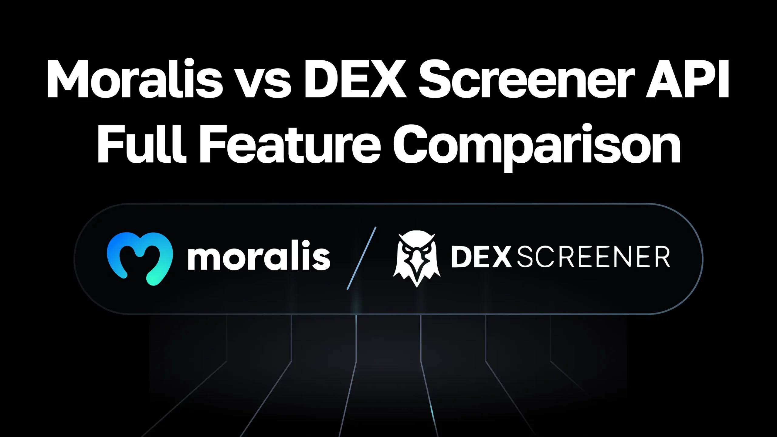 Moralis Vs DEXScreener API DEX Crypto Price Data