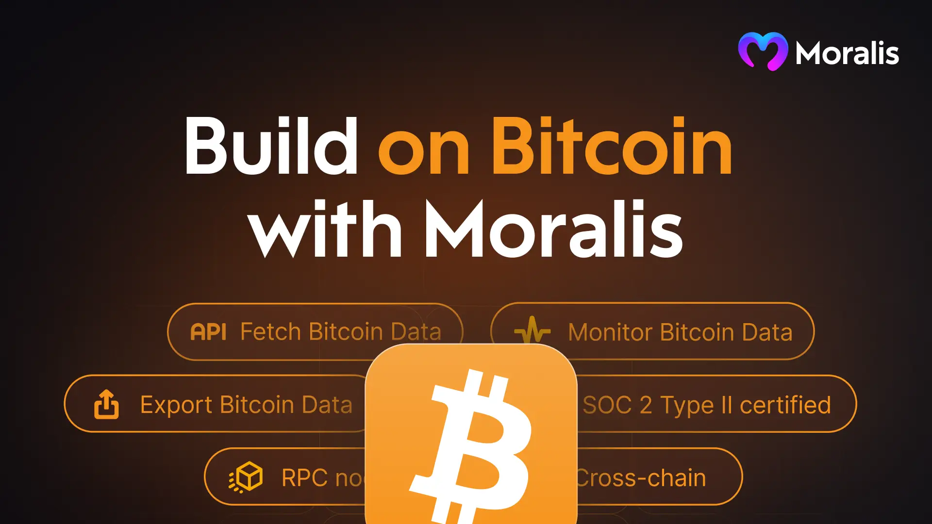 Bitcoin APIs - Fetch, Monitor & Export Bitcoin Data | Moralis